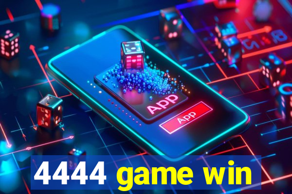 4444 game win